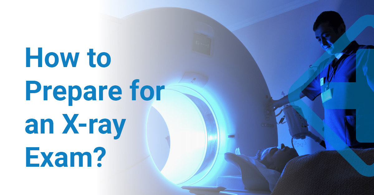 How to prepare for an x-ray?