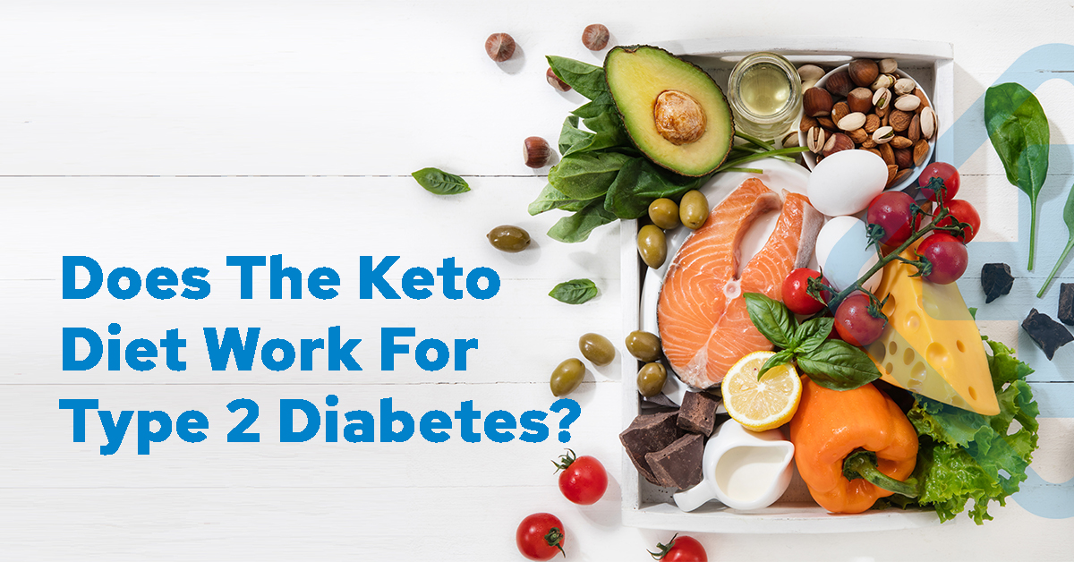 Does the Keto diet work for Type 2 Diabetes?