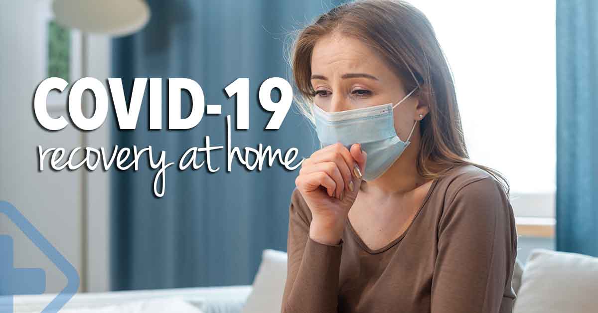 COVID-19 patient at home? What should You do?