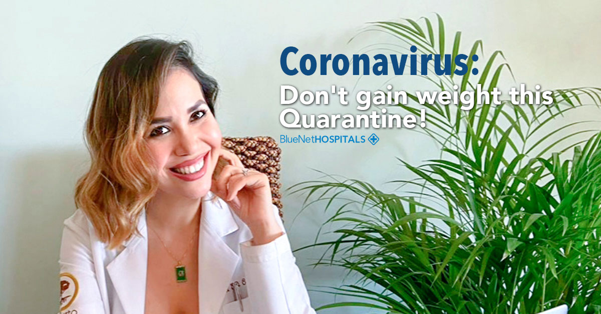Coronavirus: Don't gain weight this Quarantine!