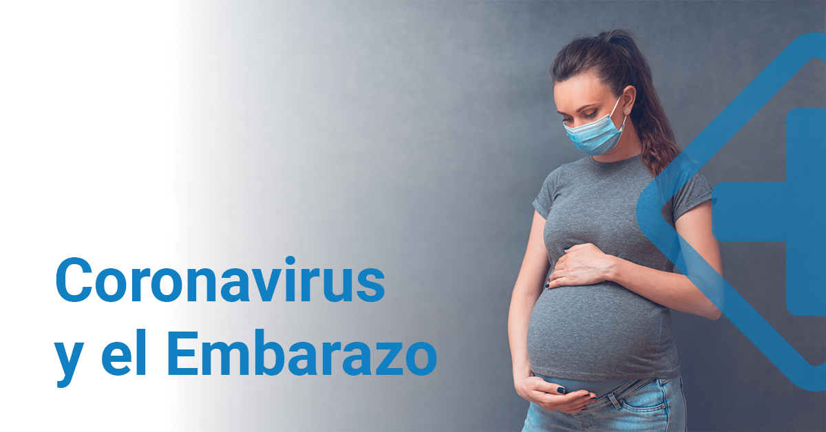 Coronavirus y el Embarazo