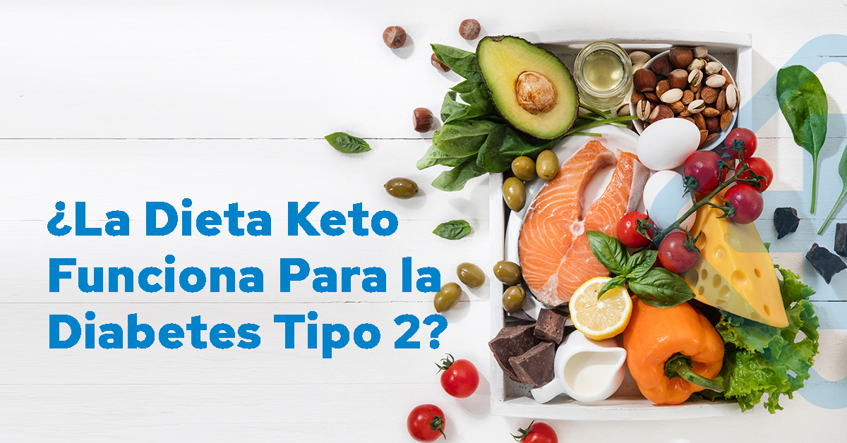 ¿La dieta Keto funciona para la diabetes tipo 2?